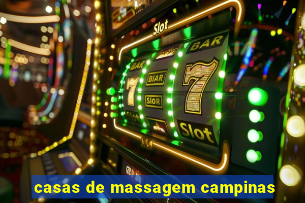 casas de massagem campinas